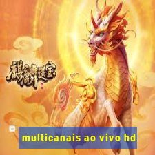 multicanais ao vivo hd